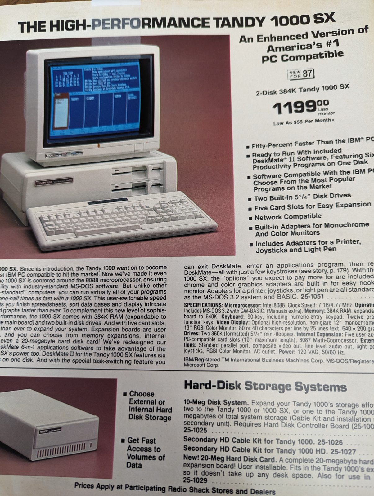 The Tandy 1000 SX, 1987. 384K of memory, two floppy drives, $1,199 without a monitor